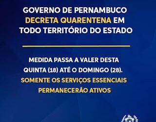 Urgente: Governo decreta quarentena em todo território estadual entre os dias 18 a 28 de março