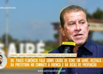 Sairé: Secretário de Saúde fala sobre surto de gripe e medidas adotadas pelo governo municipal; há casos confirmados de H3N2