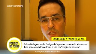 VÍDEO • Após ser condenado a indenizar Lula por caso do PowerPoint, Dallagnol fala em “indignação” e “reação do sistema”
