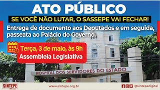 Sintepe realiza Ato Público para entrega de documentos e passeata em defesa do SASSEPE
