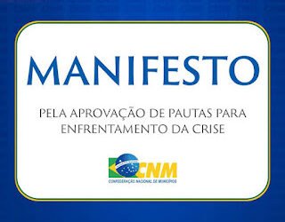 CNM publica manifesto pela aprovação de pautas para enfrentamento da crise nos municípios; confira CNM publica manifesto pela aprovação de pautas para enfrentamento da crise nos municípios; confira