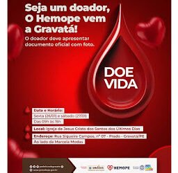 Campanha de doação de sangue: Hemope estará em Gravatá nos dias 26 e 27 deste mês