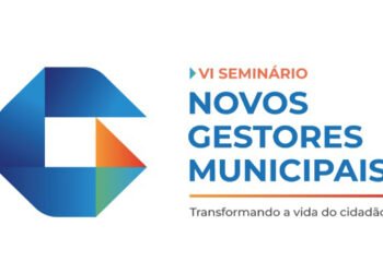 Seminário dos Novos Gestores Municipais começa no dia 18