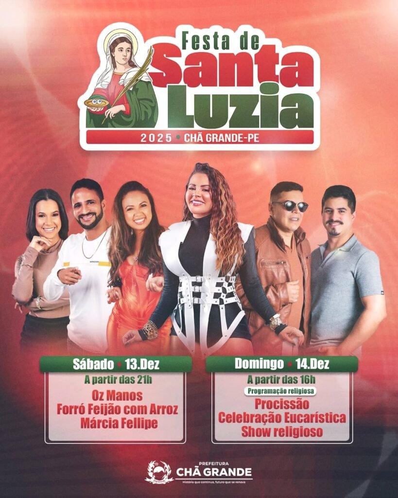 Programação da Festa de Santa Luzia em Chã Grande com shows de Márcia Fellipe, Oz Manos e Forró Feijão com Arroz