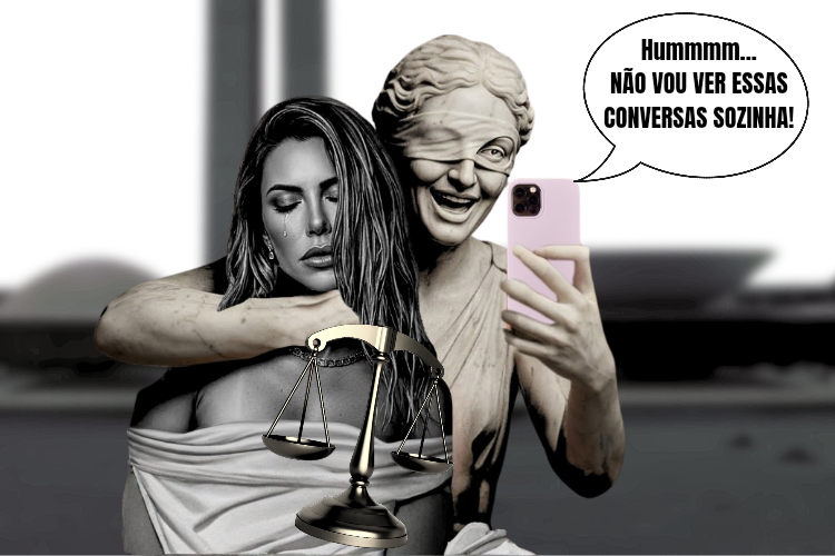 Colagem satírica em preto e branco sobre o vazamento de conversas do STF. À esquerda, uma mulher (inspirada em Martha Graeff) chora sobre uma balança da Justiça, simbolizando opressão. Ela é segurada pelo pescoço por uma estátua risonha da Deusa Themis (Cega Justiça). Themis, vestindo uma toga e óculos escuros em vez de venda, segura um iPhone rosa e tira uma selfie. Um balão de fala diz: "Hummmm... NÃO VOU VER ESSAS CONVERSAS SOZINHA!". Ao fundo, a cúpula e o anexo do Congresso Nacional estão desfocados. Arte assinada por Ismael Alves.
