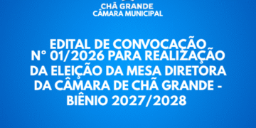 Câmara de Chã Grande realizará eleição da Mesa Diretora para o biênio 2027/2028 nesta sexta-feira (2)